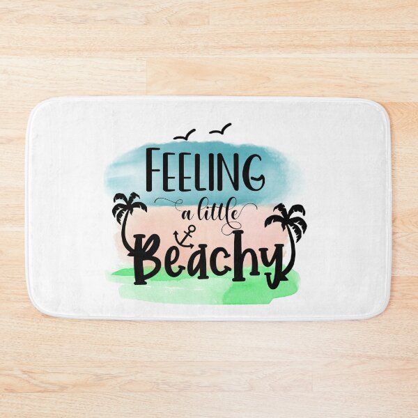 Item preview, Feeling a Little Beachy I Beach Summer Gifts designed and sold by younghopes.