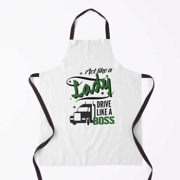 Item preview, Act like a lady drive like a boss / funny truck driver girl saying designed and sold by portrait4you.