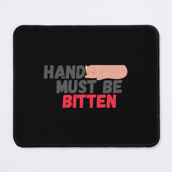 Item preview, Hand Must Be Bitten kitten lover cat bite hands designed and sold by DevinSanford.