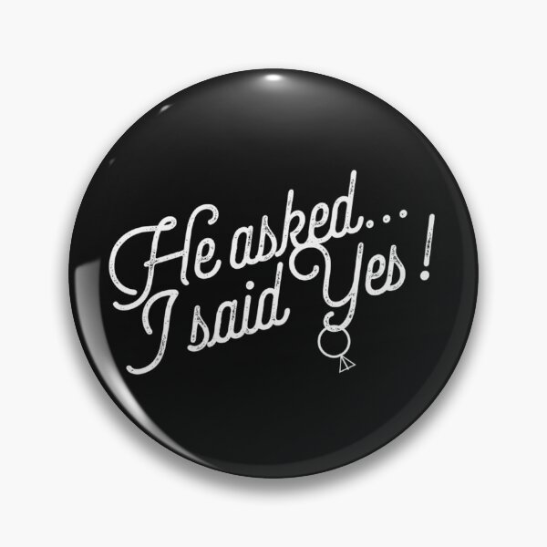 Item preview, he asked i said yes Girls , Funny Summer, Summer Woman, husband,bride designed and sold by NAZIMNADIR.