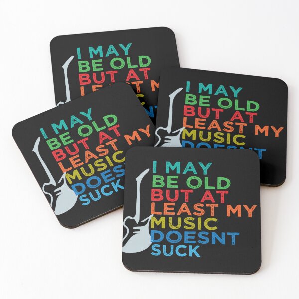 Item preview,   I May Be Old But At Least My Music Doesn't Suck designed and sold by ZOUBAH.