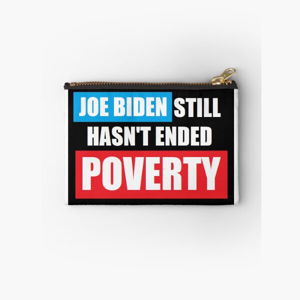 Item preview, Joe Biden STILL hasn't ended POVERTY designed and sold by BrandoCafe.