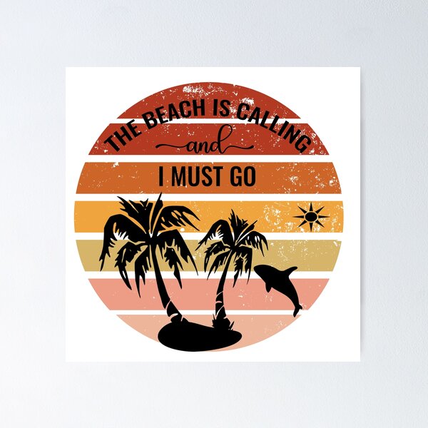 Item preview, The Beach is Calling and I Must Go I Beach Summer Gifts designed and sold by younghopes.