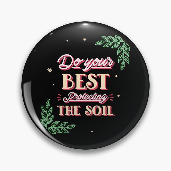 Item preview, Do your best protecting the soil designed and sold by Soy-el-Soil.