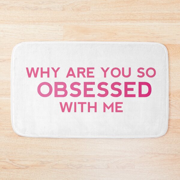 Item preview, Why Are You So Obsessed With Me? designed and sold by GeometricLove.