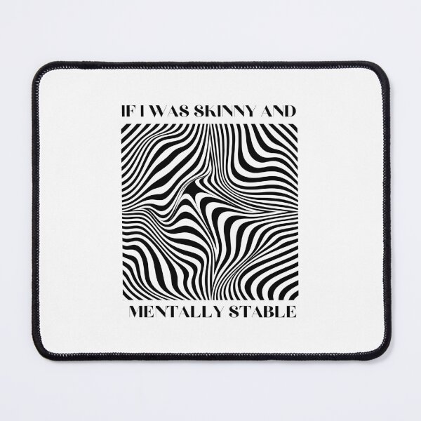 Item preview, If I Was Skinny And Mentally Stable designed and sold by BookOfE.