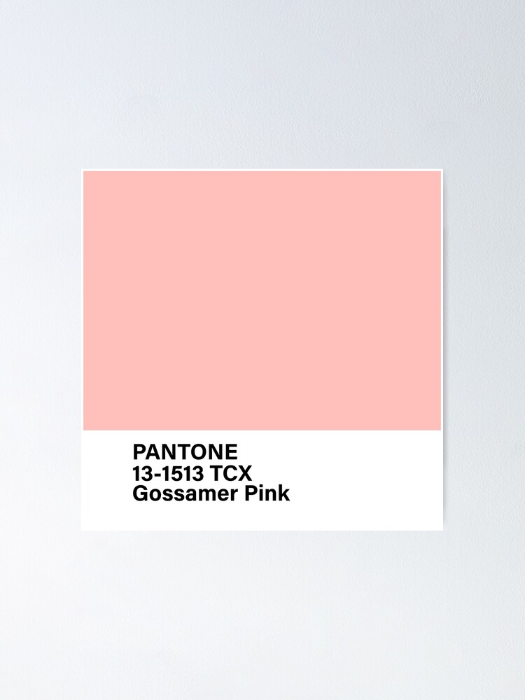 "Pantone 131513 TCX Gossamer Pink" Poster for Sale by