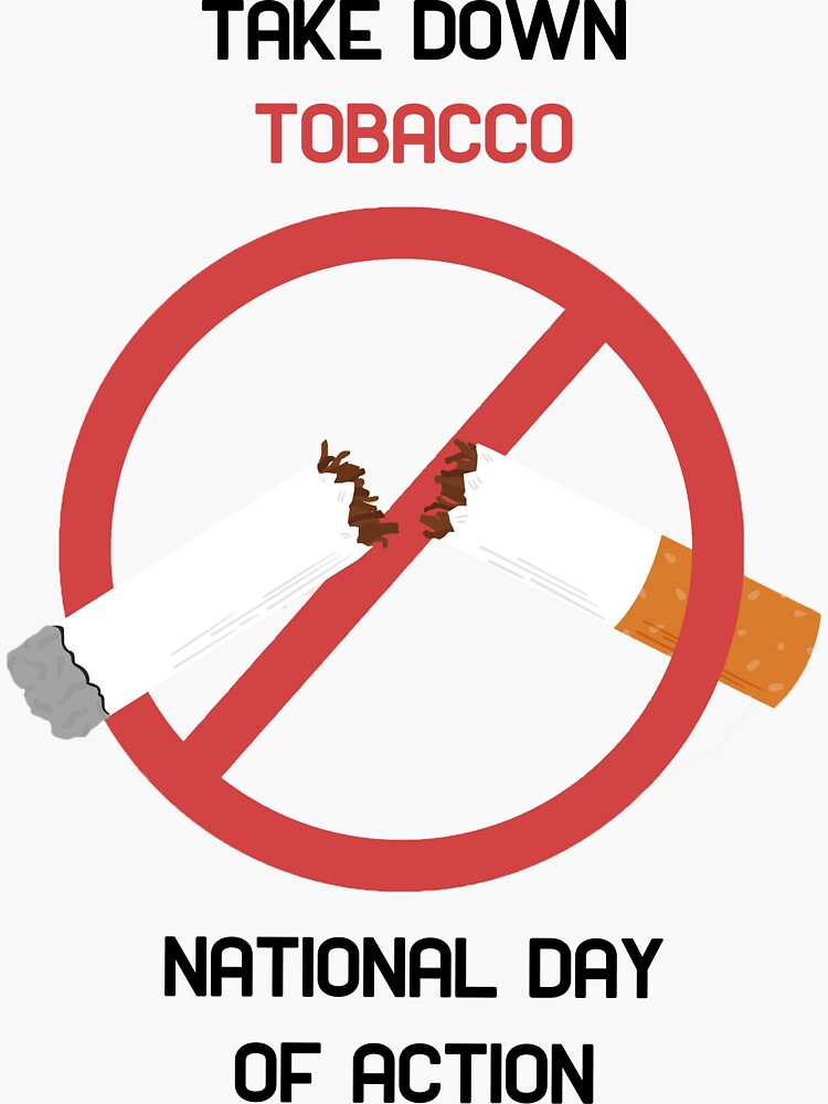 "Take down tobacco national day of action" Sticker by