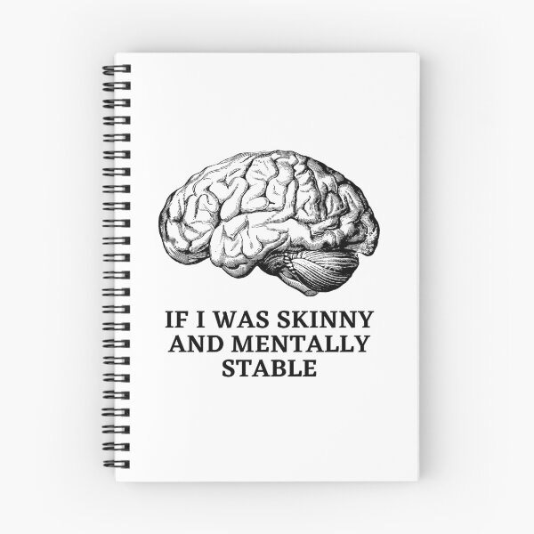 Item preview, If I Was Skinny And Mentally Stable designed and sold by BookOfE.