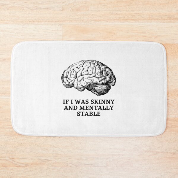 Item preview, If I Was Skinny And Mentally Stable designed and sold by BookOfE.