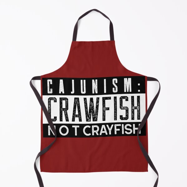 Item preview, Cajunism: Crawfish NOT Crayfish designed and sold by CajunNoveltee.
