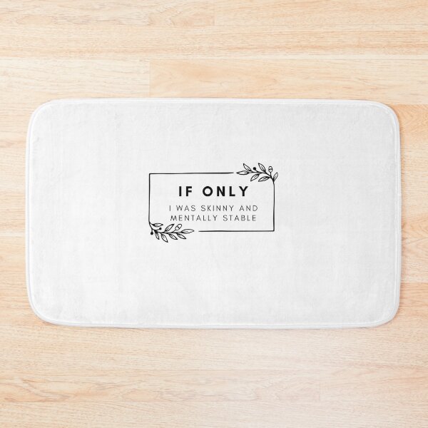 Item preview, If I Was Skinny And Mentally Stable designed and sold by BookOfE.