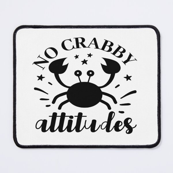 Item preview, No Crabby Attitudes - Welcome to the Beach designed and sold by davidmurtagh.