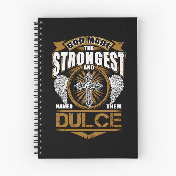 Item preview, Dulce Name T Shirt - God Found Strongest And Named Them Dulce Gift Item Tee designed and sold by stacyarmst.
