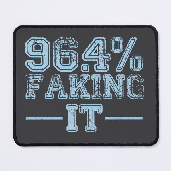 Item preview, 96.4% Faking It designed and sold by boec gear.