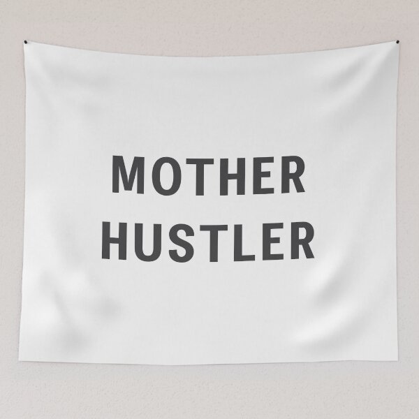 Item preview, Mother Hustler designed and sold by jenniferzalzal.