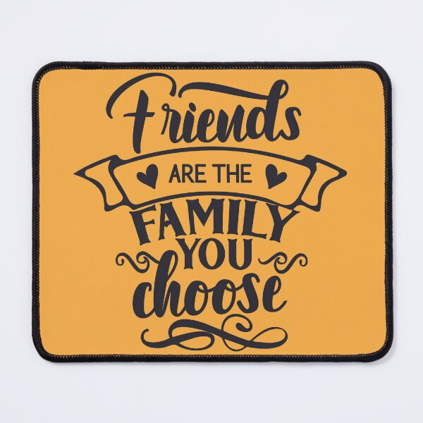 Item preview, friends are the family you choose designed and sold by creativelittleo.