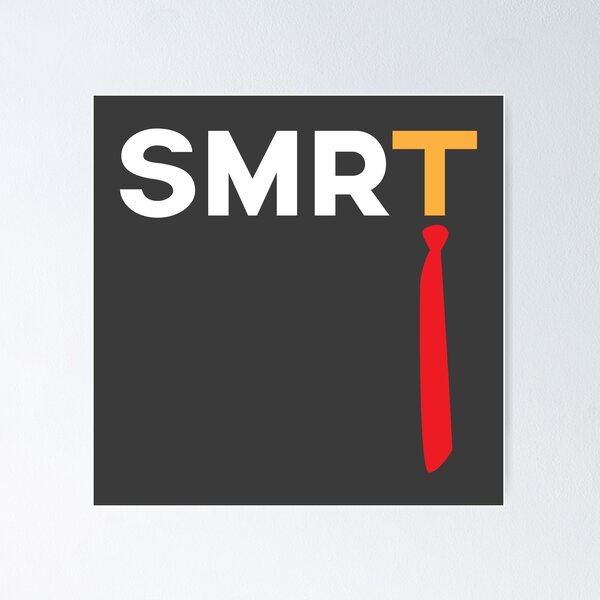 Trump - SMRT - Anti Trump Poster