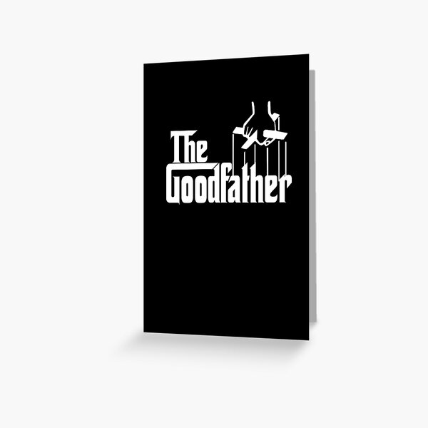 The Goodfather Greeting Card