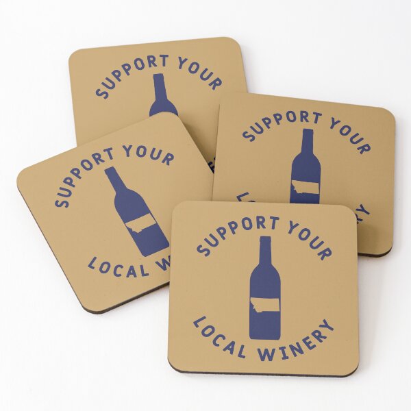 Item preview, Support Your Local Winery Montana designed and sold by fearcity.