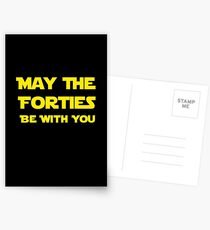 May The Forties Be With You Postcards