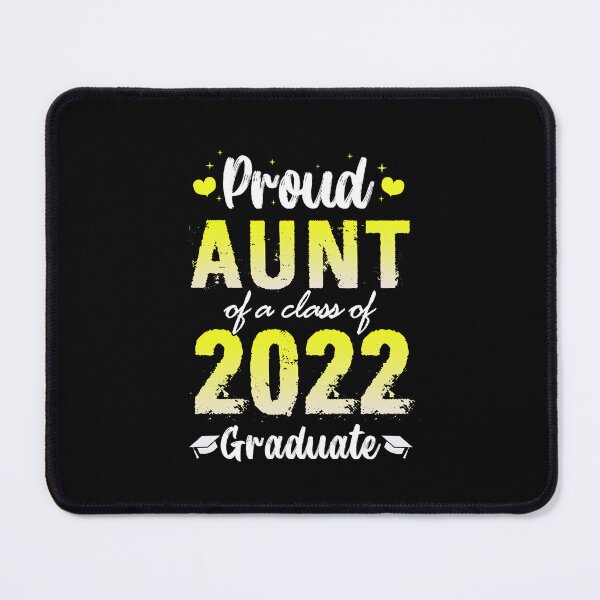 Item preview, Proud Aunt of a Class of 2022 Graduate Senior designed and sold by Majesticoo.