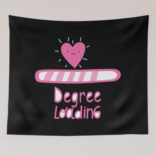 Item preview, Funny Degree Loading Gift for Girlfriend, Wife, Daughter. designed and sold by Goods-by-Jojo.