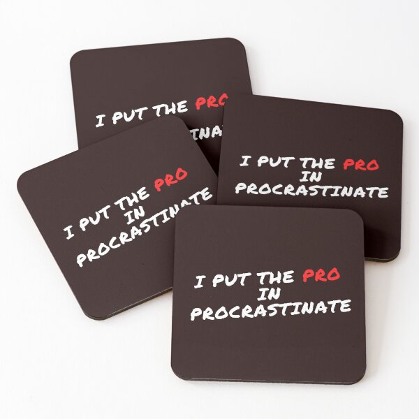 Item preview, I Put The Pro In Procrastinate designed and sold by DoraHappy.