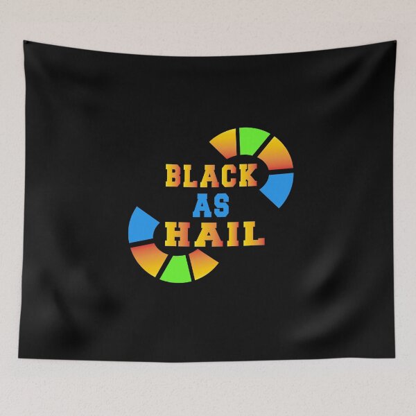 Item preview, black as hail designed and sold by bahdsgraphic.