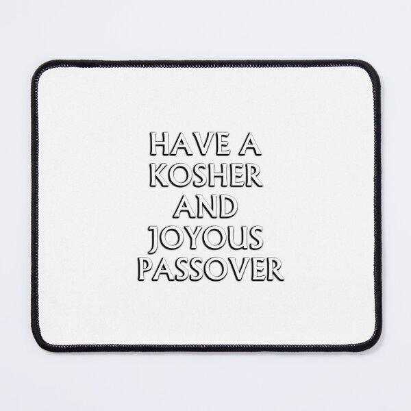Item preview, Have a Kosher And Joyous Passover   designed and sold by Inspirationmotivation.