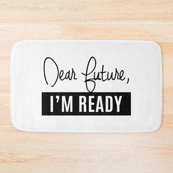 Item preview, Dear future, I'm ready designed and sold by ReydaDesign.