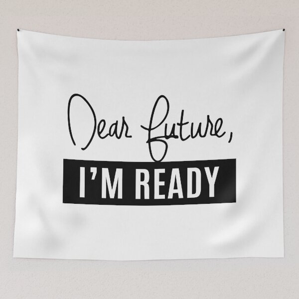 Item preview, Dear future, I'm ready designed and sold by ReydaDesign.