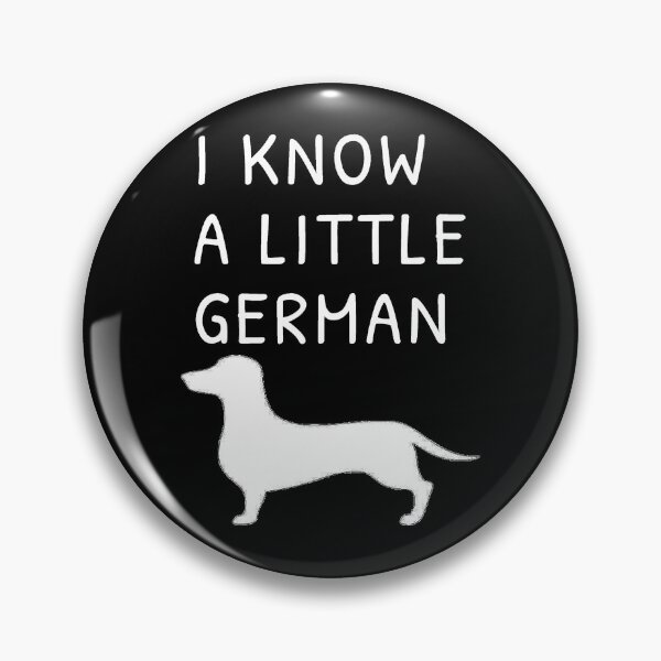 Item preview, I Know a Little German designed and sold by Daschunddesigns.
