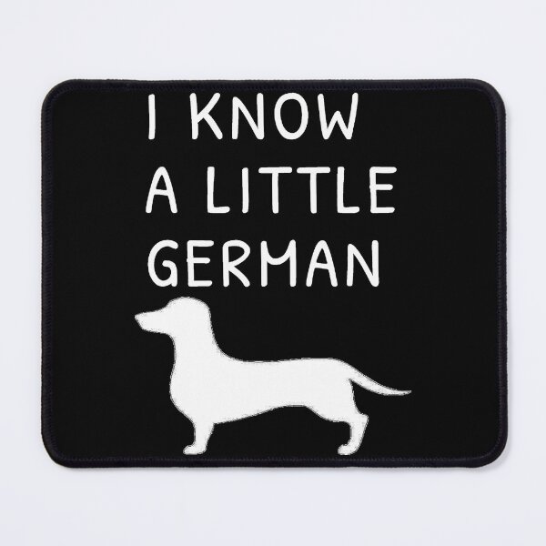 Item preview, I Know a Little German designed and sold by Daschunddesigns.