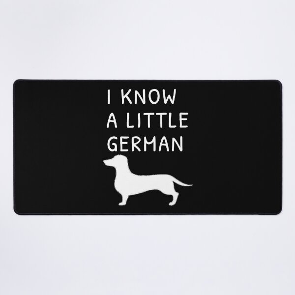 Item preview, I Know a Little German designed and sold by Daschunddesigns.