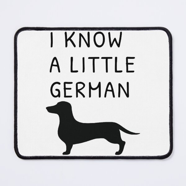 Item preview, I Know a Little German designed and sold by Daschunddesigns.