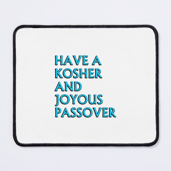Item preview, Have a Kosher And Joyous Passover   designed and sold by Inspirationmotivation.