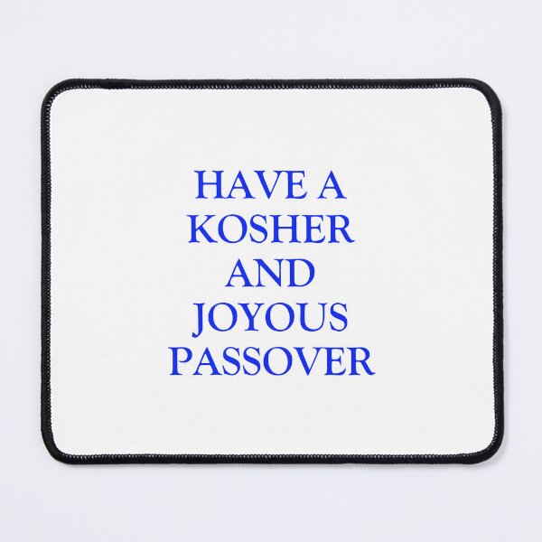 Item preview, Have a Kosher And Joyous Passover   designed and sold by Inspirationmotivation.