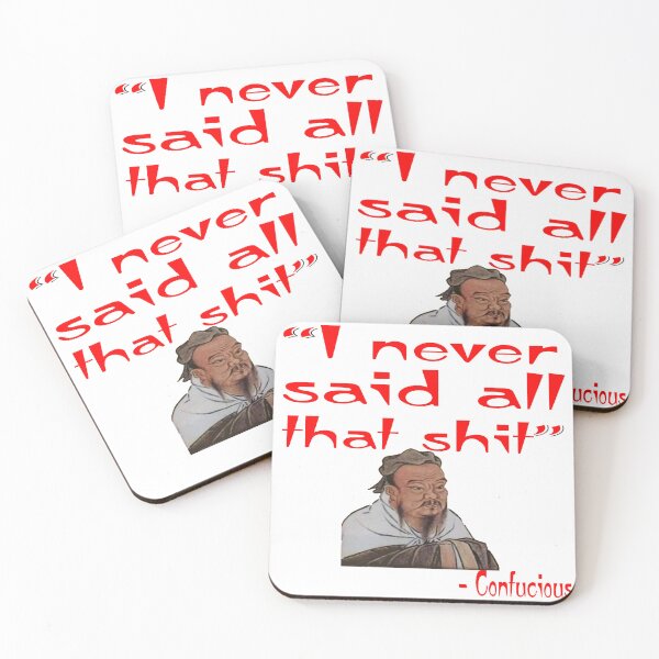 Item preview, Confucius Quote - I Never Said That Shit - Funny Chinese Style Design designed and sold by davidmurtagh.