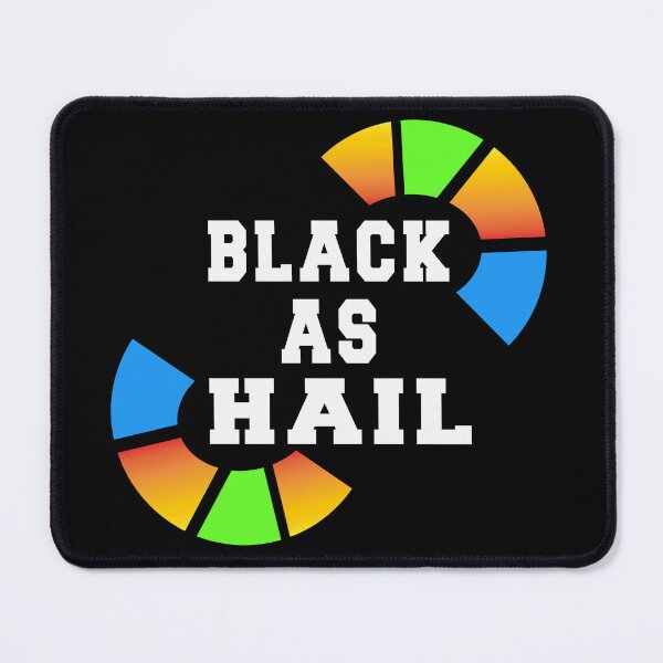 Item preview, black as hail designed and sold by bahdsgraphic.