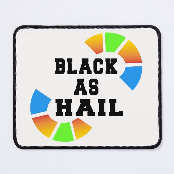 Item preview, black as hail designed and sold by bahdsgraphic.