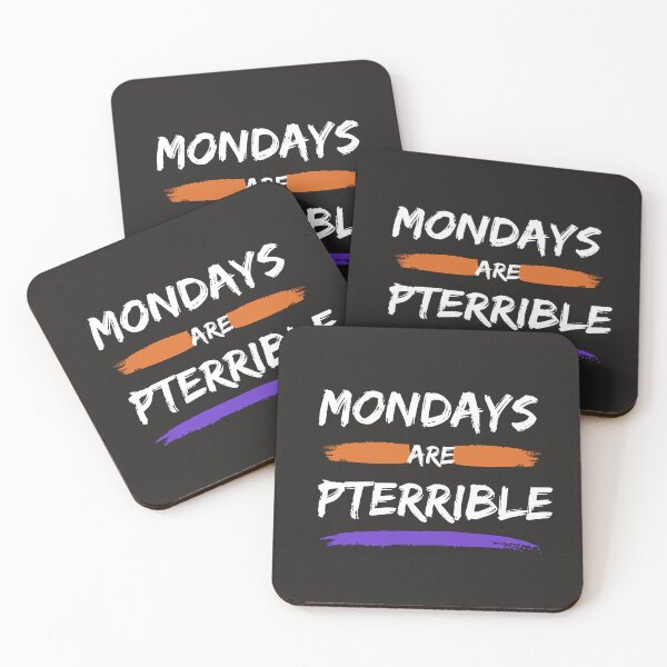Item preview, Mondays Are Pterrible designed and sold by DoraHappy.