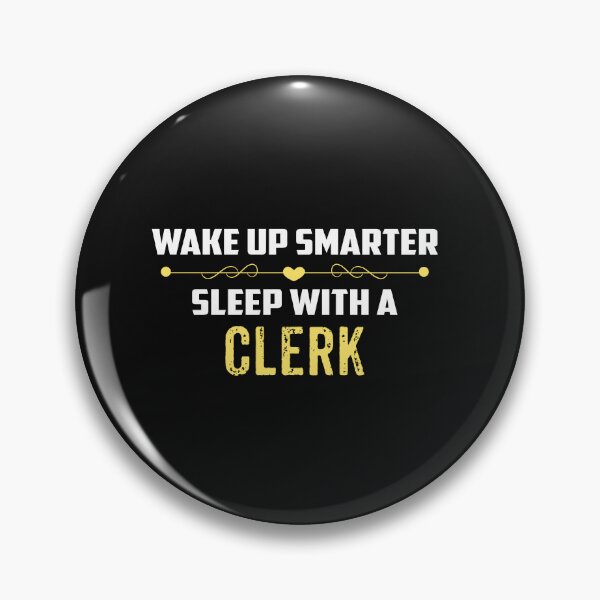 Item preview, Wake Up Smarter Sleep With A CLERK designed and sold by Just Be Different.