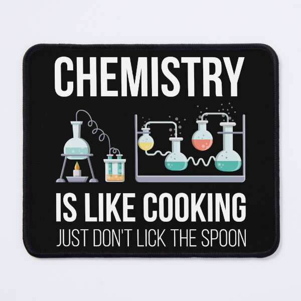 Item preview, Chemistry Is Like Cooking V - Funny Science Teacher designed and sold by Lemon Pepper.