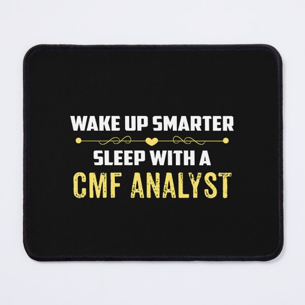Item preview, Wake Up Smarter Sleep With A CMF ANALYST designed and sold by Just Be Different.