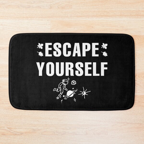 Item preview, Escape yourself  designed and sold by SidTastic .
