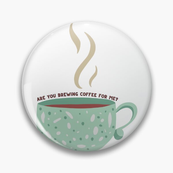 Item preview, Are you brewing coffee for me, cute mosaic coffee mug designed and sold by Emily Roberts.