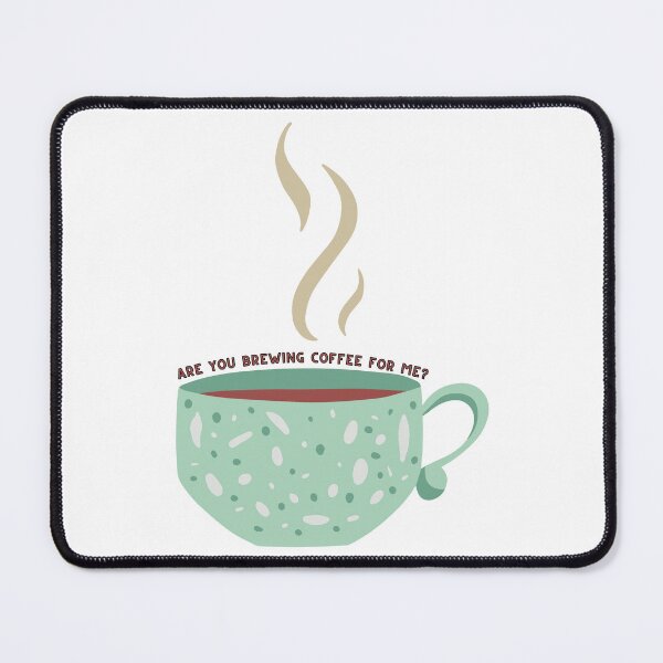 Item preview, Are you brewing coffee for me, cute mosaic coffee mug designed and sold by Emily Roberts.