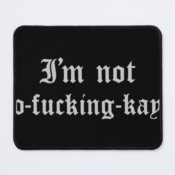 Item preview, I'm not okay designed and sold by wazakarola.