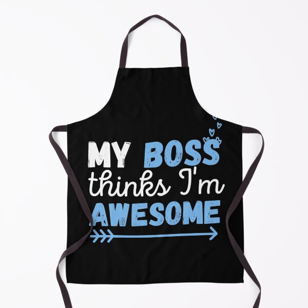 Item preview, My boss thinks I'm awesome! designed and sold by ronaldsonou.